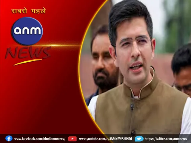 MP Raghav Chadha