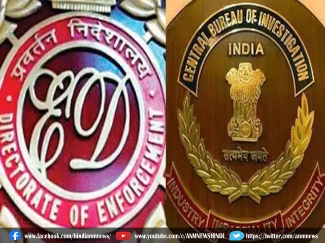 ED and CBI