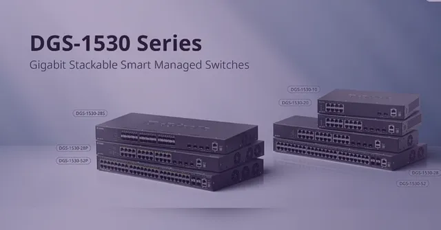 D-Link launches DGS-1530 series smart managed switches for digital enterprises