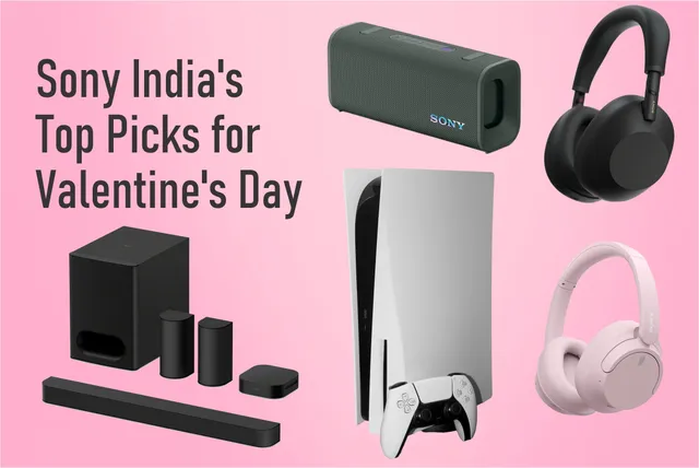 Sony India’s Top Picks for Valentine’s Day