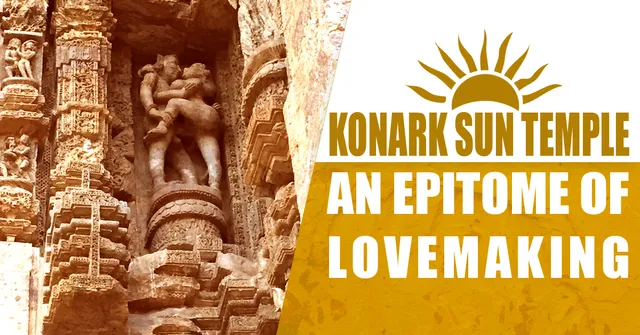 Konark Sun Temple: A Sex Symbol