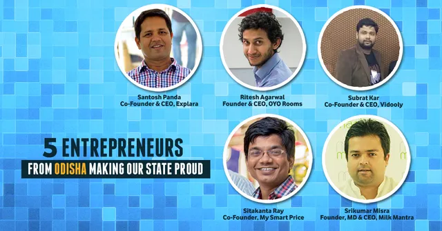 5 Entrepreneurs From Odisha Making Our State Proud