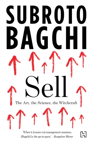 'Sell- The Art, the Science, the Witchcraft' by Subroto Bagchi