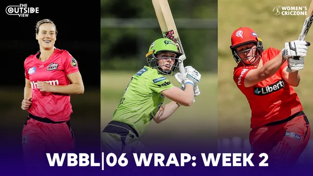 The Outside View | WBBL06: Wrap: Week 2