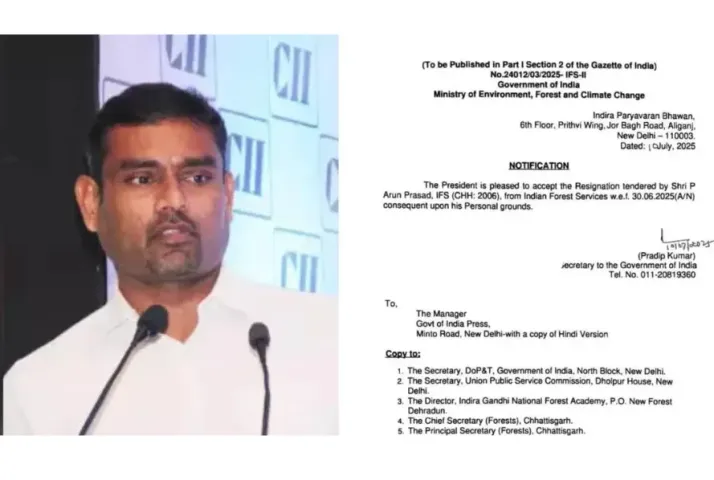 Chhattisgarh IFS officer Arun Prasad resigns