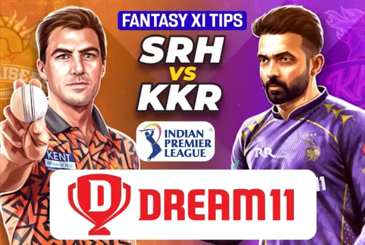 SRH vs KKR Dream11 Prediction IPL 2025, Kolkata Knight Riders (KKR) and Sunrisers Hyderabad (SRH)