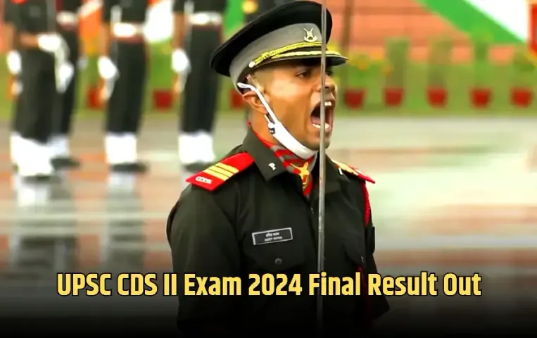 UPSC CDS 2 Exam 2024 Final Result