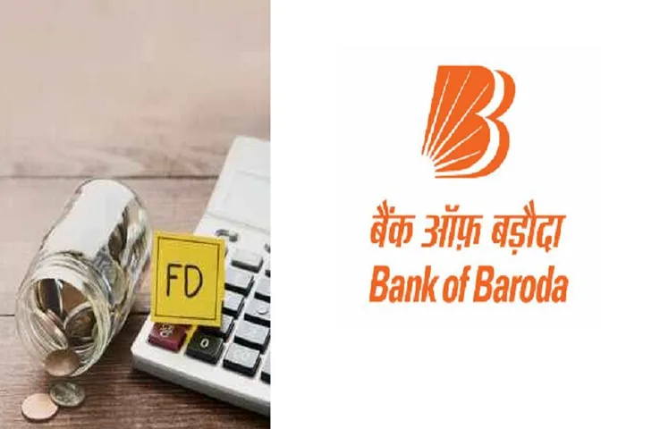 क्या बैंक ऑफ बड़ौदा के कस्टमर हैं आप? तो घर बैठे खोल सकते हैं FD अकाउंट, ये है प्रोसेस