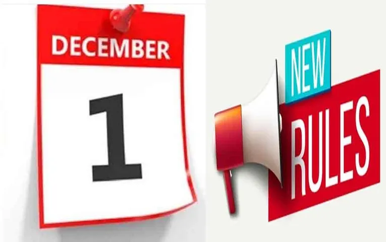 December New Rules: आज से लागू होंगे ये 5 बड़े बदलाव, जानें आम आदमी की जेब पर कितना पड़ेगा फर्क