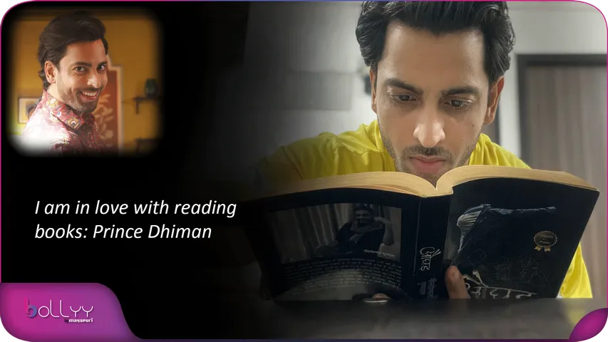 I am in love with reading books Prince Dhiman