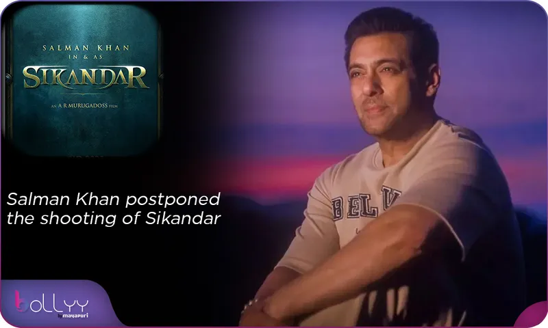 Salman Khan postponed the shooting of Sikandar