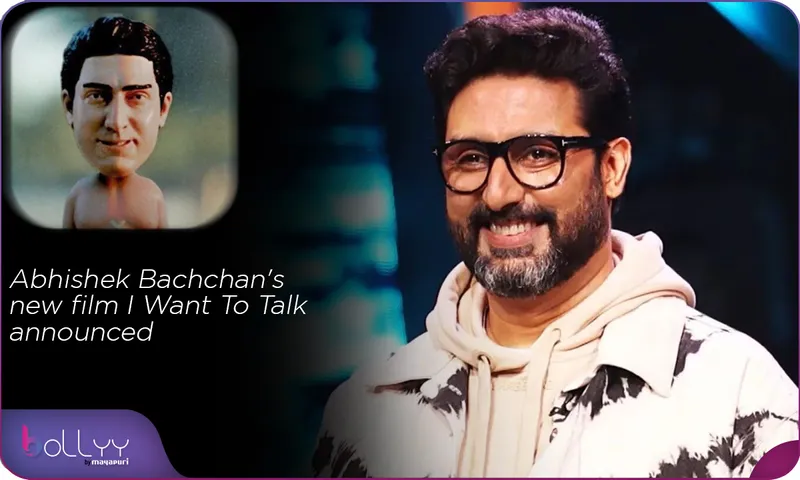Abhishek Bachchan's new film I Want To Talk announced