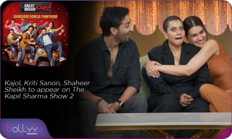 Kajol, Kriti Sanon, Shaheer Sheikh to appear on The Kapil Sharma Show 2