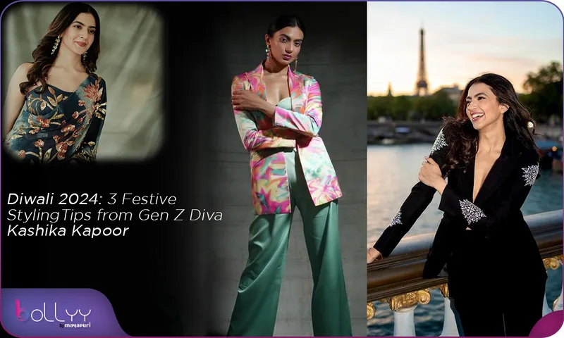 Diwali 2024: 3 Festive Styling Tips from Gen Z Diva Kashika Kapoor