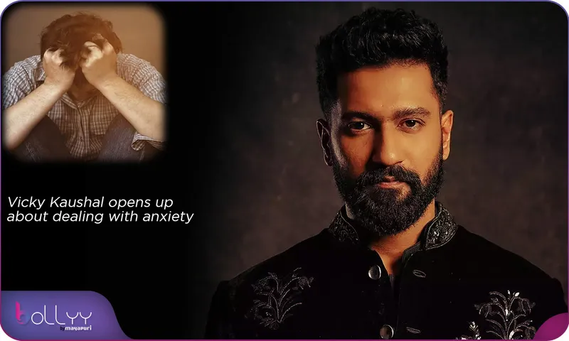 Vicky Kaushal opens up about dealing with anxiety