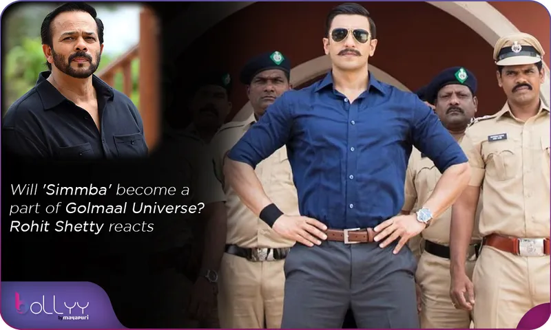 Will 'Simmba' become a part of Golmaal Universe Rohit Shetty reacts