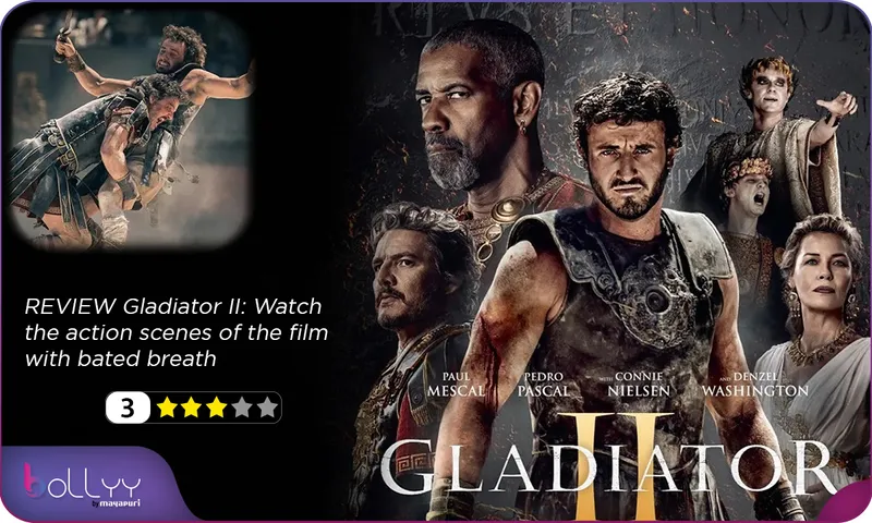 REVIEW Gladiator II Watch the action scenes of the film with bated breath