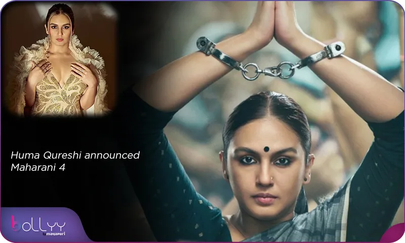 Huma Qureshi announced Maharani 4