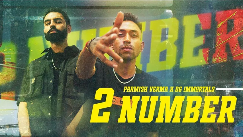 DG Immortals x Parmish Verma drop a high energy single “2 Number”