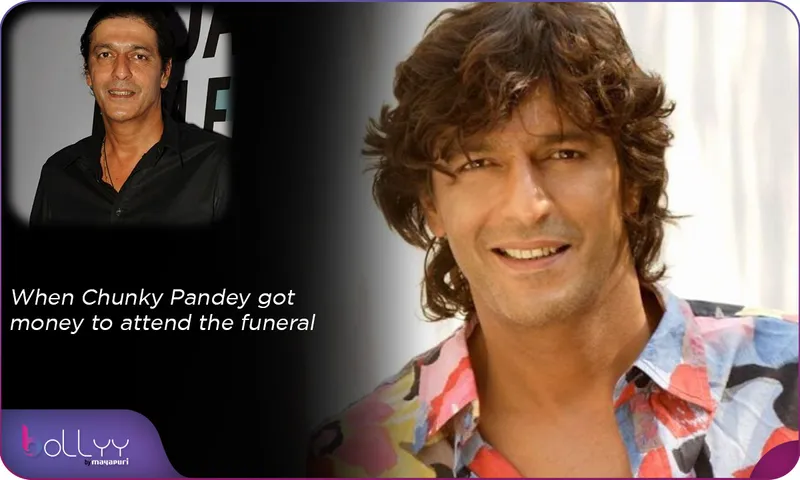 When Chunky Pandey got money to attend the funeral