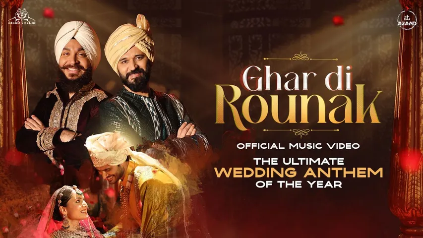 Amit Trivedi's 'Ghar Di Rounak' Is the Ultimate Couple Entrance Song