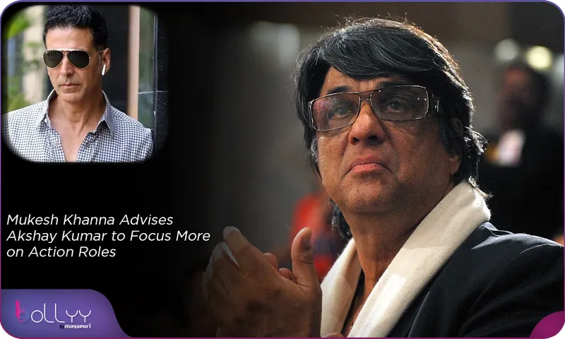Mukesh Khanna Advises Akshay Kumar to Focus More on Action Roles