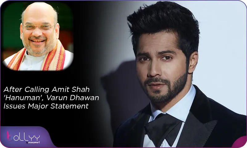 After Calling Amit Shah 'Hanuman', Varun Dhawan Issues Major Statement