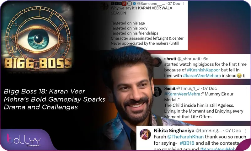 Bigg Boss 18 Karan Veer Mehra's Bold Gameplay Sparks Drama and Challenges