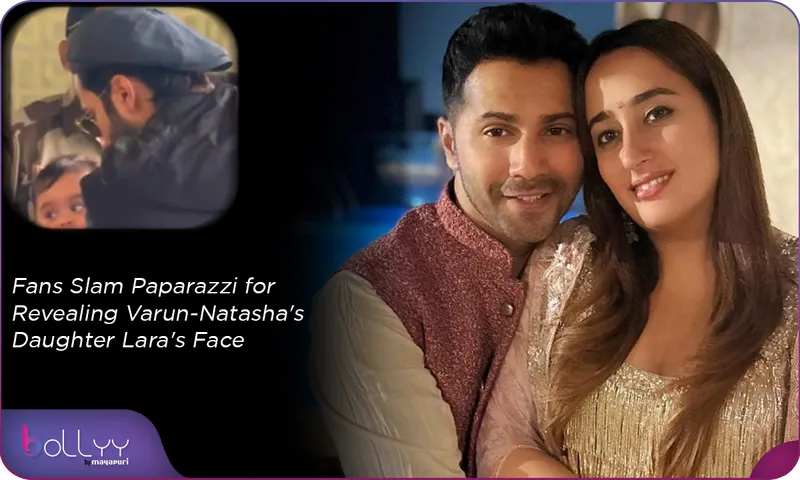 Fans Slam Paparazzi for Revealing Varun-Natasha's Daughter Lara's Face