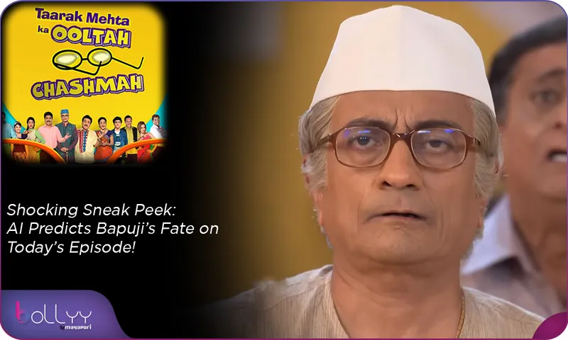 Shocking Sneak Peek AI Predicts Bapuji’s Fate on Today’s Episode!
