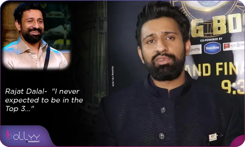 Rajat Dalal-  I never expected to be in the Top 3...
