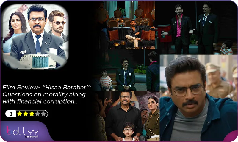 Film Review- ‘‘Hisaab Barabar’ Questions on morality along with financial corruption..