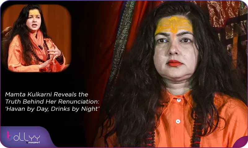 Mamta Kulkarni Reveals the Truth Behind Her Renunciation ‘Havan by Day, Drinks by Night’