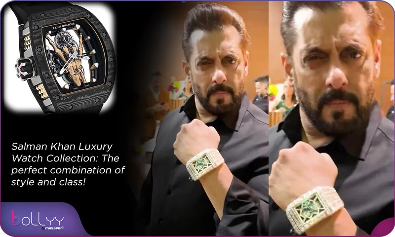 Salman Khan Luxury Watch Collection The perfect combination of style and class!