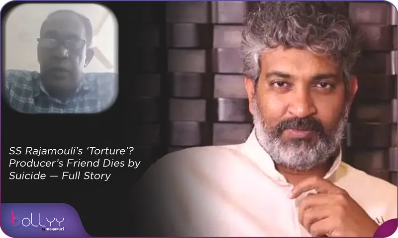 SS Rajamouli’s ‘Torture’ Producer’s Friend Dies by Suicide—Full Story