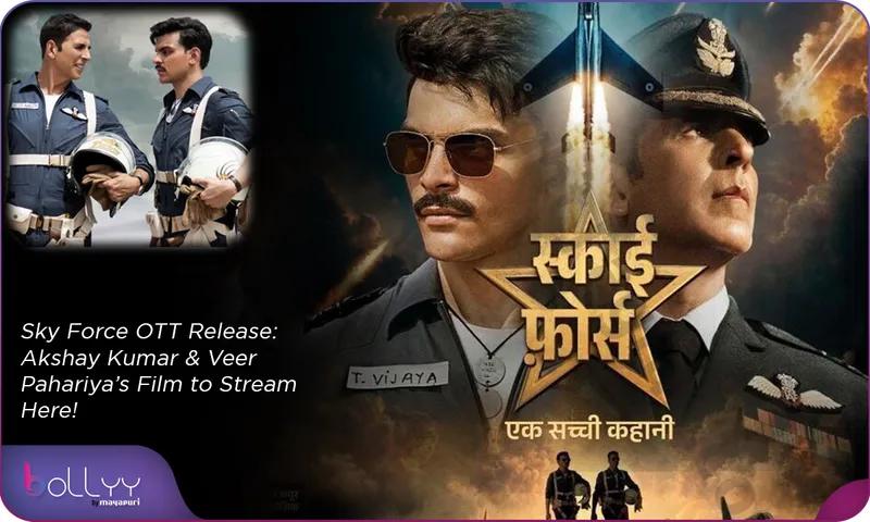 Sky Force OTT Release Akshay Kumar & Veer Pahariya’s Film to Stream Here!