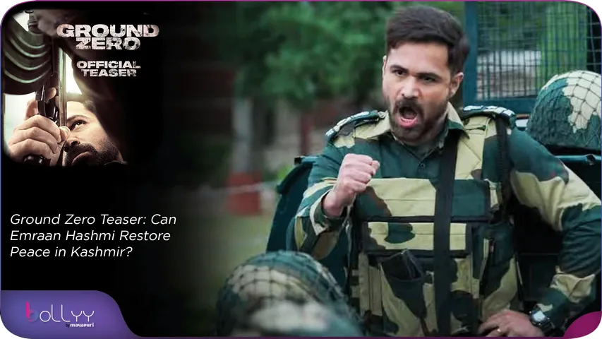 Ground Zero Teaser Can Emraan Hashmi Restore Peace in Kashmir