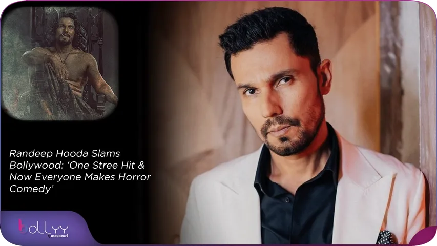 Randeep Hooda Slams Bollywood ‘One Stree Hit & Now Everyone Makes Horror Comedy’