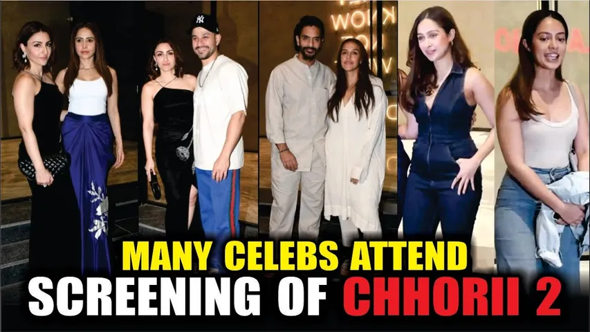 Stars Shine at the Special Screening of Nushrratt Bharuccha's ‘Chhorii 2’; Her Look Steals the Spotlight