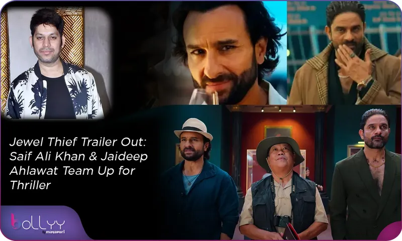 Jewel Thief Trailer Out Saif Ali Khan & Jaideep Ahlawat Team Up for Thriller