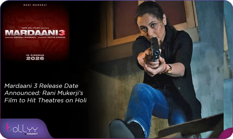 Mardaani 3 Release Date Announced Rani Mukerji’s Film to Hit Theatres on Holi