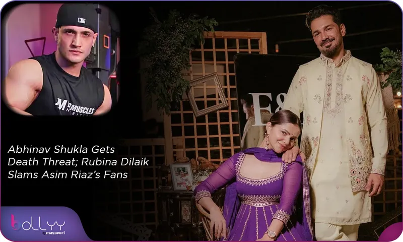 Abhinav Shukla Death Threat; Rubina Dilaik Slams Asim Riaz’s Fans