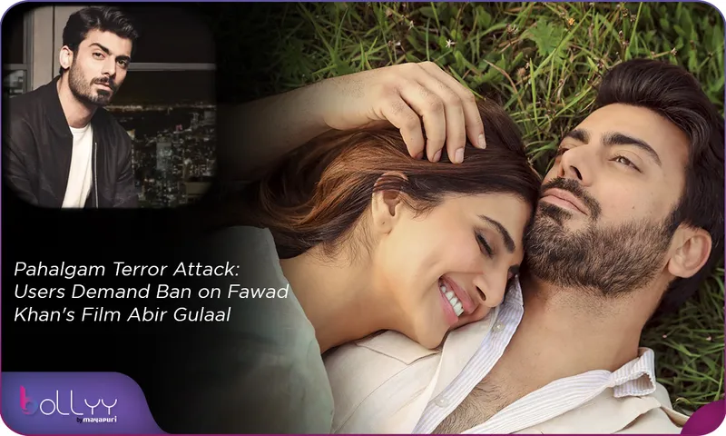 Pahalgam Terror Attack Users Demand Ban on Fawad Khan's Film Abir Gulaal