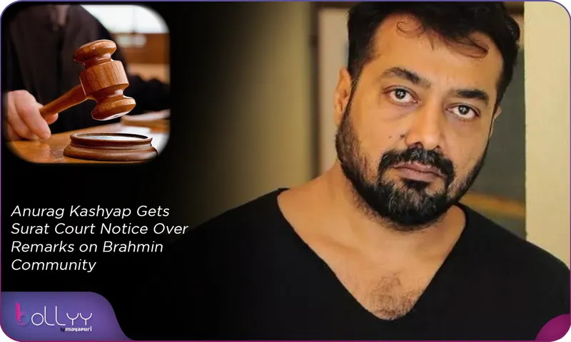 Anurag Kashyap Gets Surat Court Notice Over Remarks on Brahmin Community