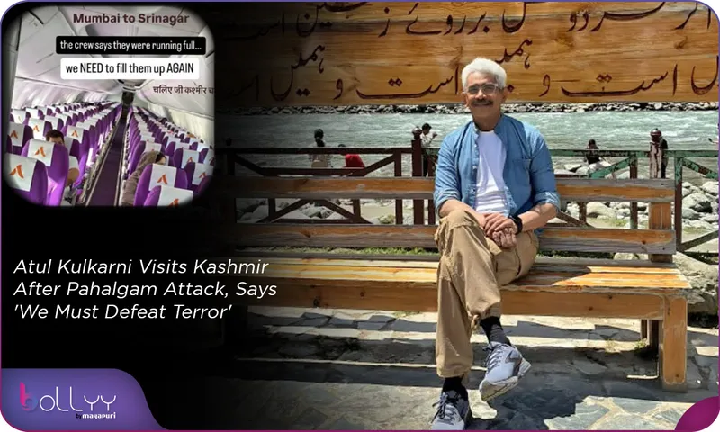 Atul Kulkarni Visits Kashmir After Pahalgam Attack, Says 'We Must Defeat Terror'