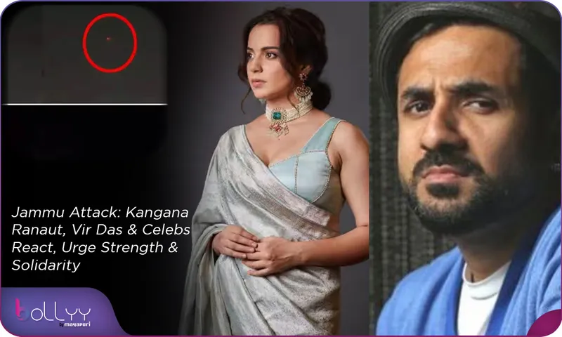 Jammu Attack Kangana Ranaut, Vir Das & Celebs React, Urge Strength & Solidarity
