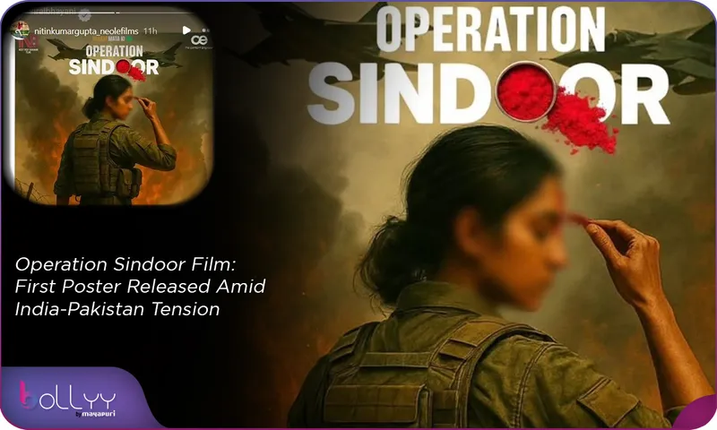 Operation Sindoor Film First Poster Released Amid India-Pakistan Tension