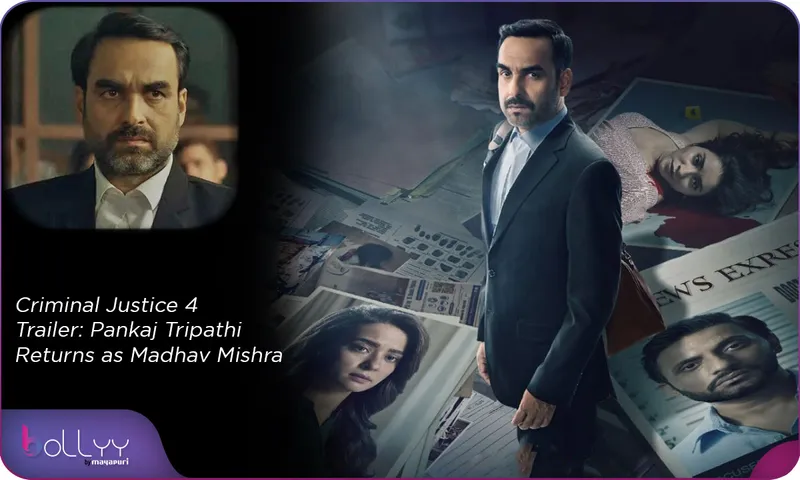 Criminal Justice 4 Trailer Pankaj Tripathi Returns as Madhav Mishra