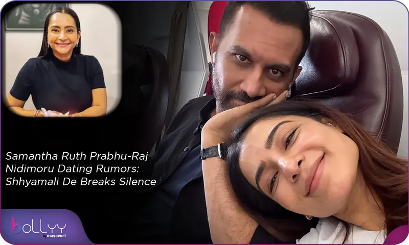 Samantha Ruth Prabhu-Raj Nidimoru Dating Rumors Shhyamali De Breaks Silence