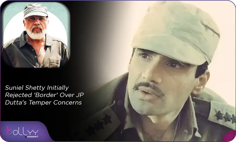 Suniel Shetty Initially Rejected 'Border' Over JP Dutta's Temper Concerns